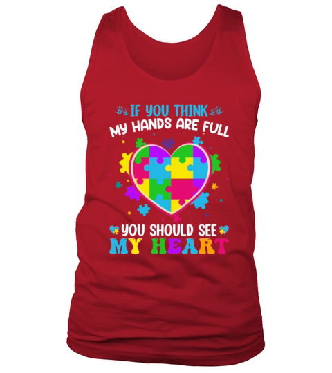 If You Think My Hands Are Full You Should See My Tank Top Unisex