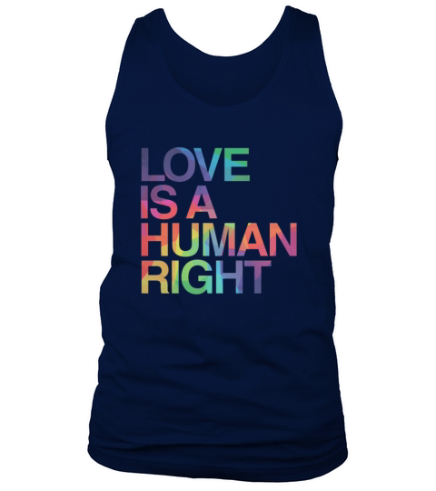 Love is Human Right LGBT Gay Pride Tank Top Unisex