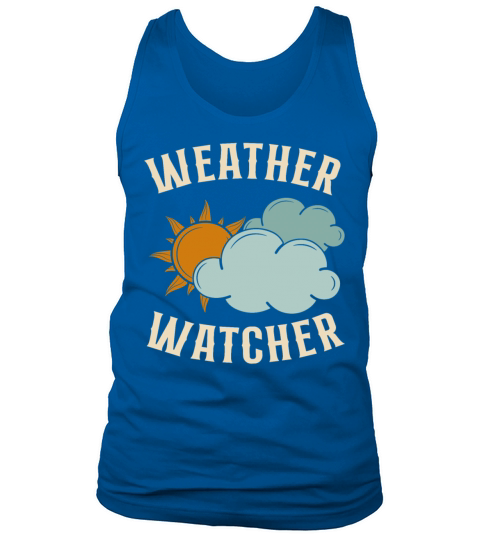 Meteorologist Weather Forecast Tank Top Unisex