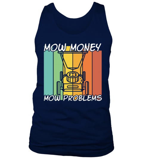 Money Mow Problems Vintage Lawn Mower Tank Top Unisex