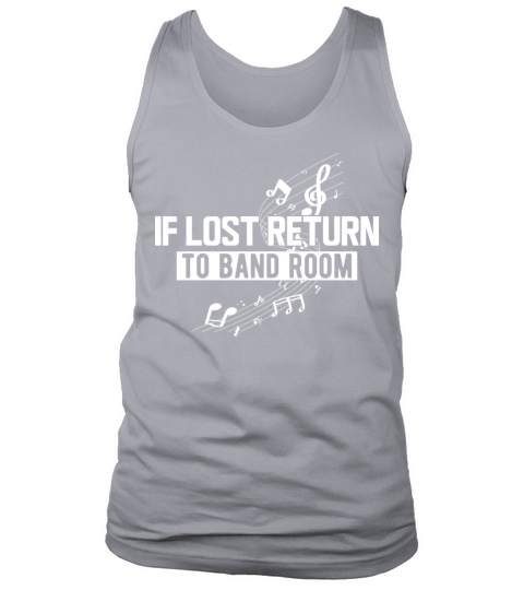 Music - If lost return to band room Tank Top Unisex