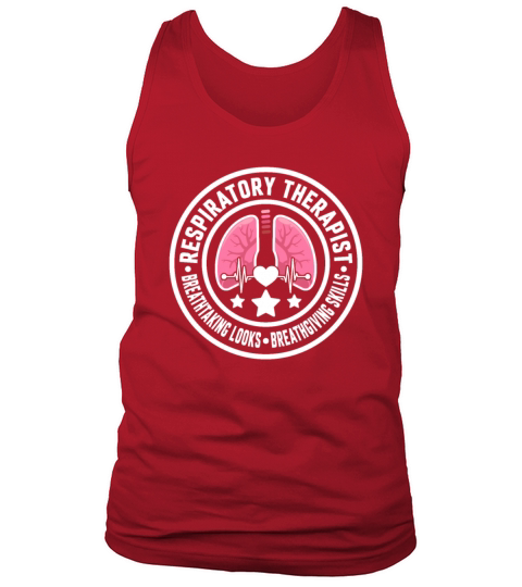 Respiratory Therapist Breathtaking Looks Tank Top Unisex