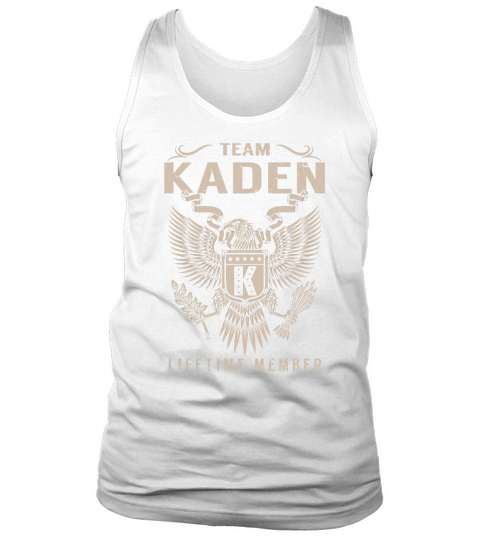 Team KADEN Lifetime Member Name Shirts Tank Top Unisex