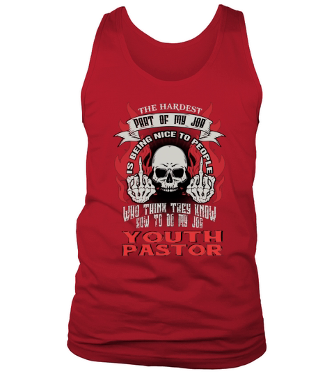 YOUTH PASTOR Hardest my job Tank Top Unisex