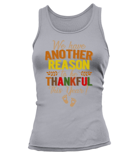 Another Reason To Be Thankful This Year Pregnancy Tank top Woman