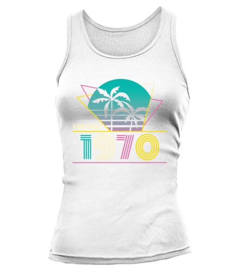 Funny Birthday Born in 1970 Limited Edition Tank top Woman