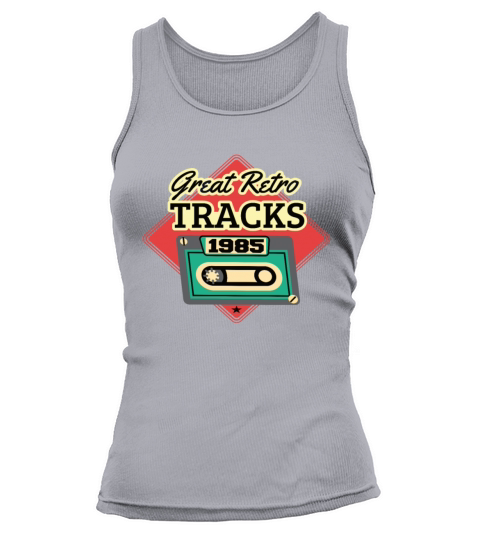 Great Retro Tracks 1985 Cassette Vintage Birthday Tank top Woman