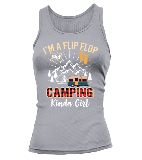 Im A Flip Flops And Camping Kinda Girl Funny Tank top Woman