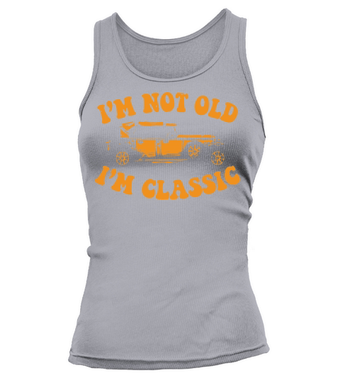 IM NOT OLD IM CLASSIC Vintage Car Tank top Woman