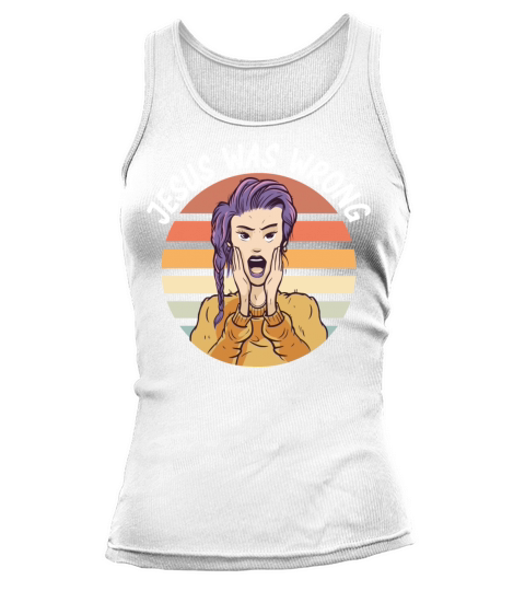 Surprised Woman Jesus Was Wrong Tank top Woman