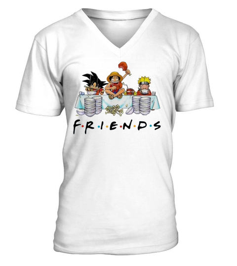 Friends Son Goku Naruto Luffy V-Neck T-shirt