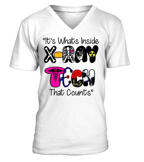 Its Whats Inside X-ray Tech That Counts Funny V-Neck T-shirt