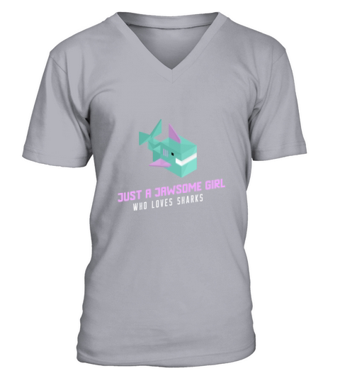 Shark Sayings Girls Just A Jawsome Girl Who Loves V-Neck T-shirt