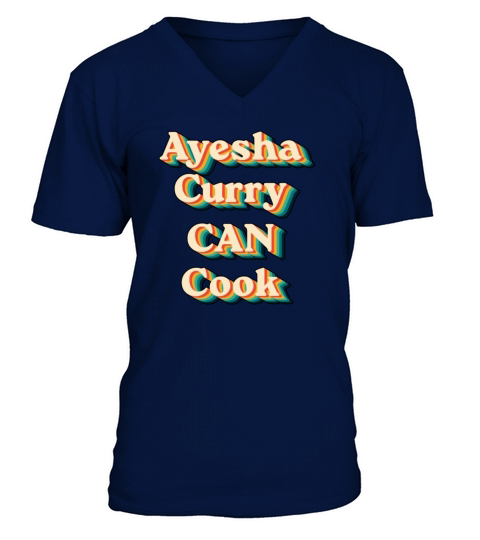 Vintage Retro Funny Quote Ayesha Curry CAN Cook V-Neck T-shirt