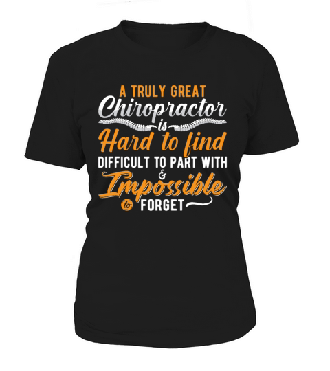 Chiropractic Spine Chiro Truly Great Chiropractor Women's T-Shirt