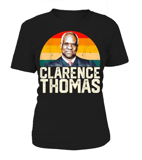 Clarence Thomas Supreme Court Justices Scotus Fun Women's T-Shirt