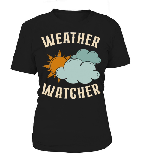 Meteorologist Weather Forecast Women's T-Shirt