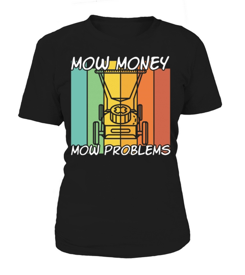 Money Mow Problems Vintage Lawn Mower Women's T-Shirt
