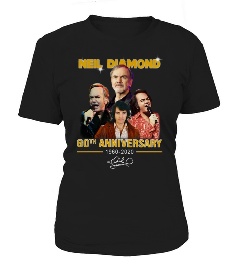 Neil Diamond 60th anniversary 1960-2020 signature shirt Women's T-Shirt