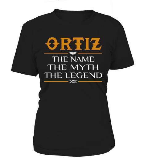 Ortiz Legend Name Ortiz  TeeForOrtiz Women's T-Shirt