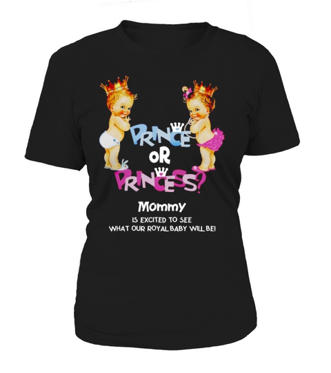 Prince Or Princess Mommy Gender Reveal Party Women's T-Shirt