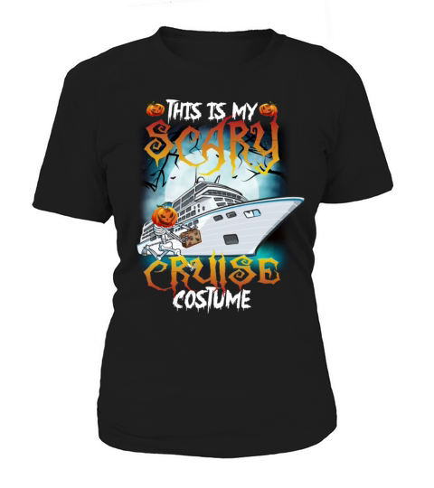 This Is My Scary Cruise Costume Funny Halloween Women's T-Shirt