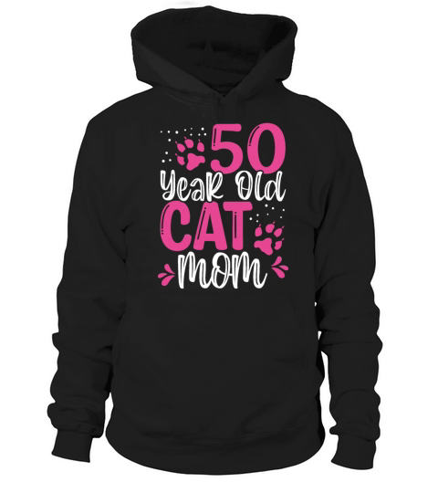 50 Year Old Cat Mom Paw Cat Mother 50th Birthday Hoodie Unisex