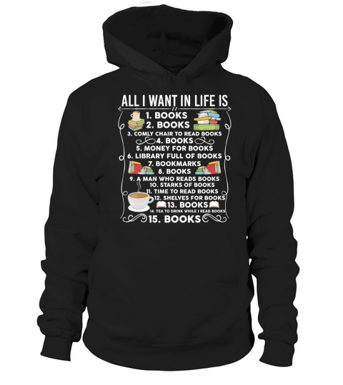 All I Want In Life Is Books Funny Books Lover Hoodie Unisex
