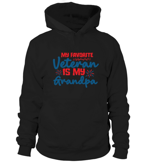 My Favorite Veteran Is My Grandpa Hoodie Unisex
