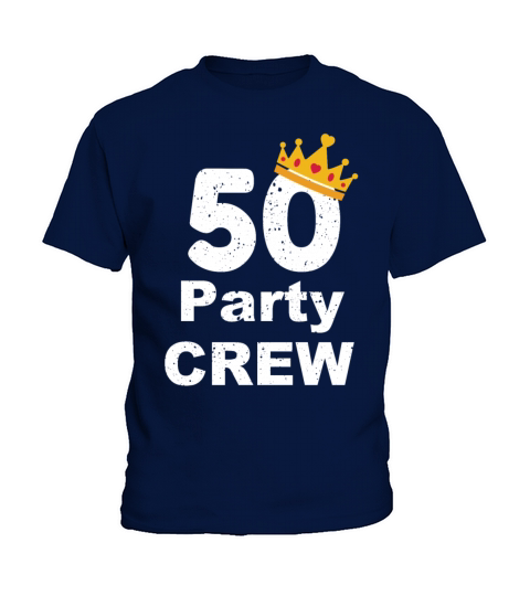 50 Year Old Crew Party Funny Group Kids T-Shirt