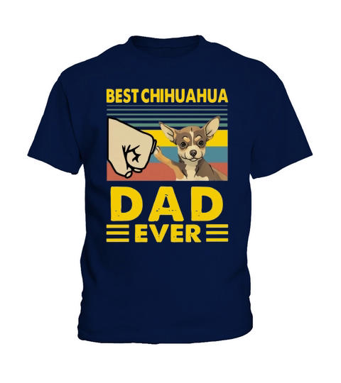 Best Chihuahua dad ever vintage shirt Kids T-Shirt