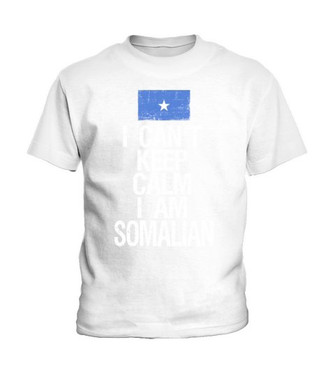I can not keep calm I am Somalian Kids T-Shirt