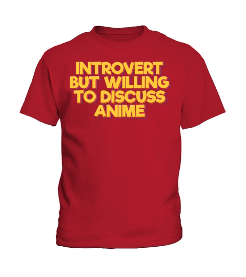 Introvert But Willing to Discuss Anime Kids T-Shirt