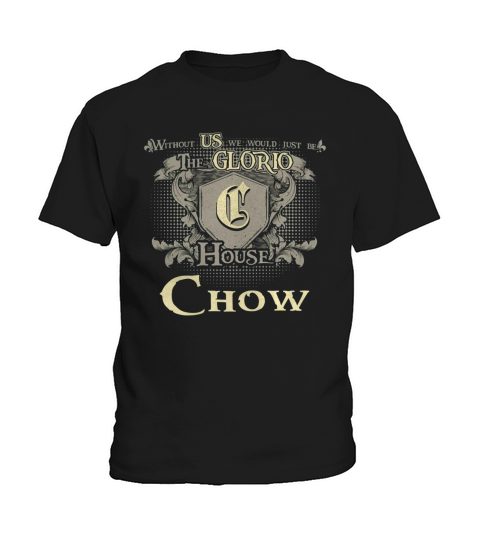Its Great To Be Chow Tshirt Kids T-Shirt
