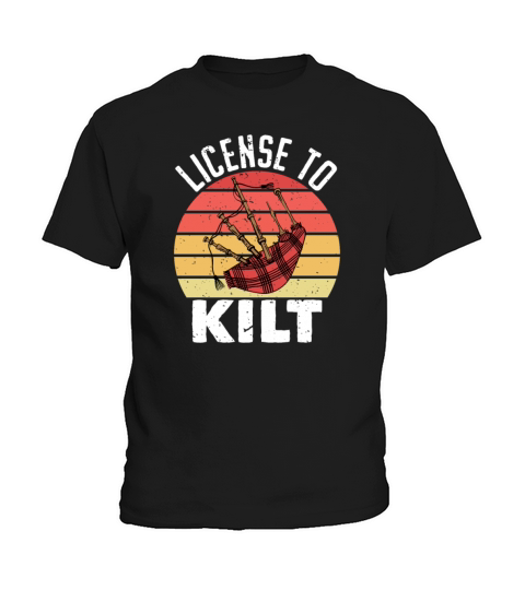 License To Kilt - Kilt Wearing Scotsman Kids T-Shirt