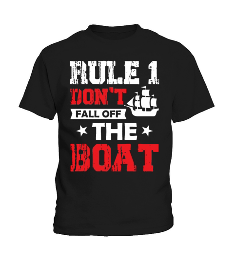 Rule 1 Dont Fall Off The Boat - Sailor Captain Kids T-Shirt
