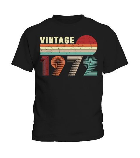 Vintage 1972 Men Women 50 Years Old 50th Birthday Kids T-Shirt
