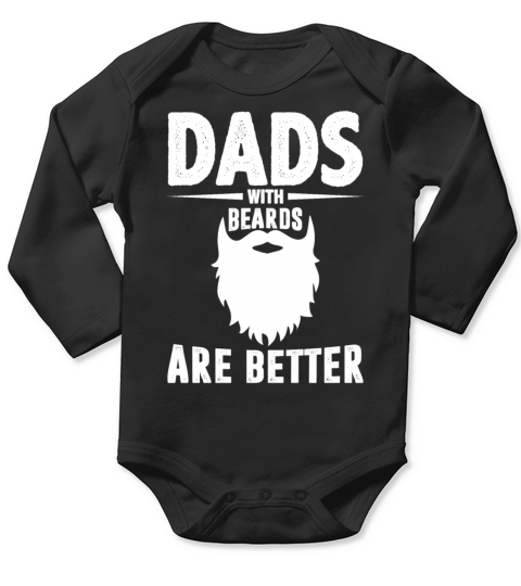Dads With Beards T Shirt Long Sleeve Baby One-Piece