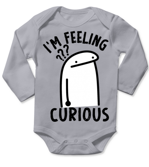 funny im feeling curious - funny flork Long Sleeve Baby One-Piece