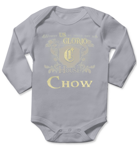 Its Great To Be Chow Tshirt Long Sleeve Baby One-Piece