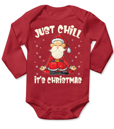 Just Chill Its Christmas Funny Yoga Meditation Long Sleeve Baby One-Piece