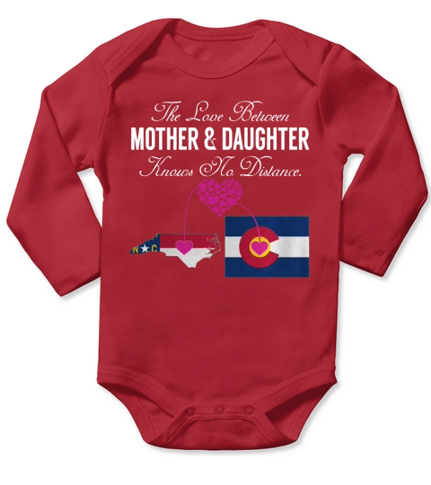 Mother and Daughter - North Carolina - Colorado - States Shirt Long Sleeve Baby One-Piece