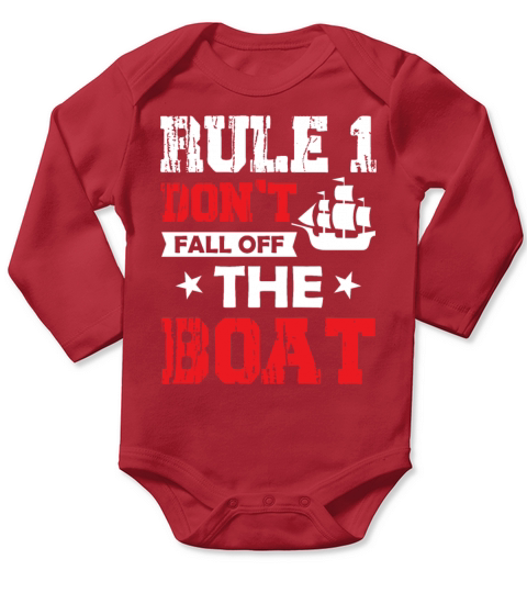 Rule 1 Dont Fall Off The Boat - Sailor Captain Long Sleeve Baby One-Piece