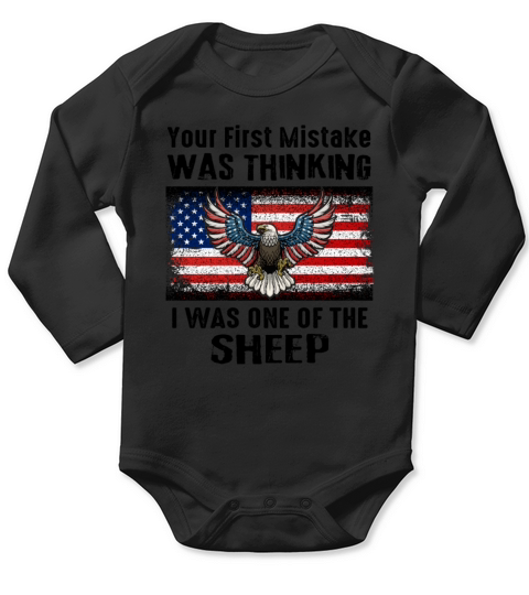 Your First Mistake Was Thinking I was A Sheep Long Sleeve Baby One-Piece