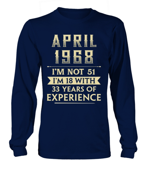 Man- born In April 1968 Long sleeved Unisex