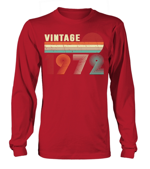 Vintage 1972 Men Women 50 Years Old 50th Birthday Long sleeved Unisex