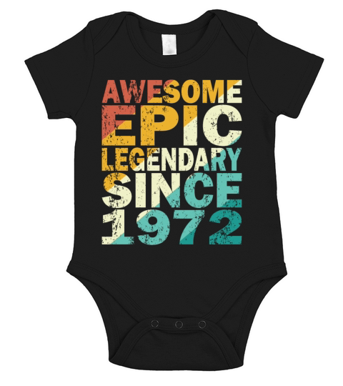 50th birthday vintage 1972 legendary since 1972 Short Sleeve Baby One-Piece