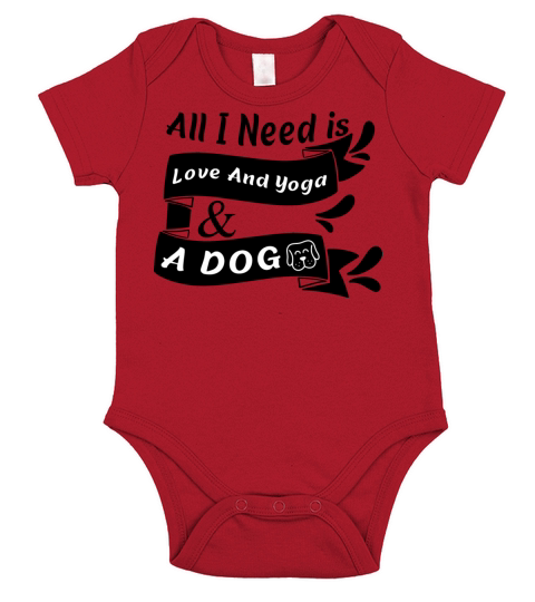 All I Need Is Love And Yoga And A Dog Short Sleeve Baby One-Piece