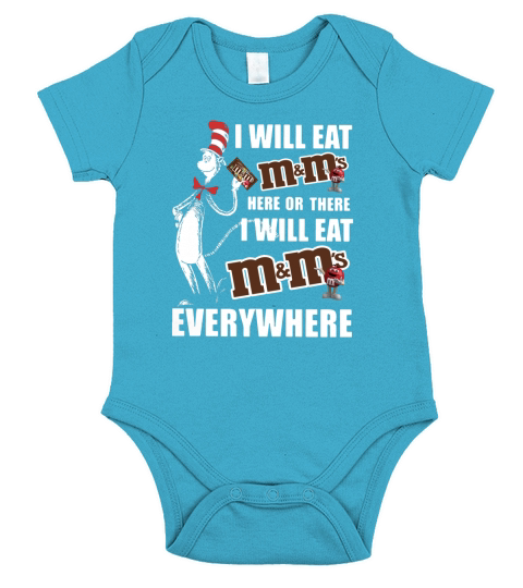 Dr Seuss I will eat m ms here or there I will eat m ms everywhere shirt Short Sleeve Baby One-Piece