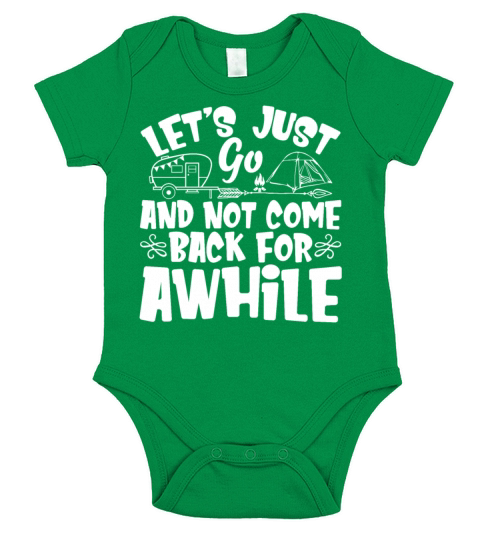Lets Just Go And Not Come Back For Awhile Funny Short Sleeve Baby One-Piece